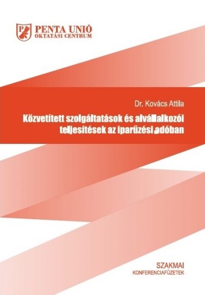 kozvetitett-szolgaltatasok-es-alvallalkozoi-teljesitesek-az-iparuzesi-adoban