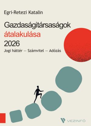 GAZDASÁGI TÁRSASÁGOK ÁTALAKULÁSA 2026