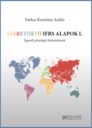 SZERETHETŐ IFRS ALAPOK I. - Egyedi pénzügyi kimutatások